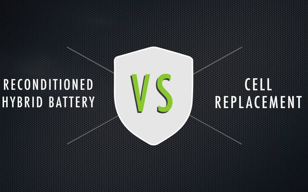 Reconditioned Hybrid Battery vs. Cell Replacement